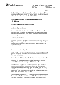 Merkostnader inom handikappersättning och vårdbidrag