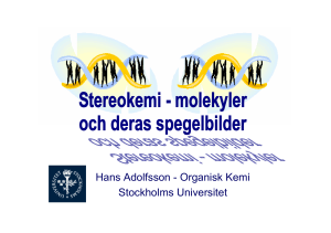 Stereokemi - Stockholms universitet