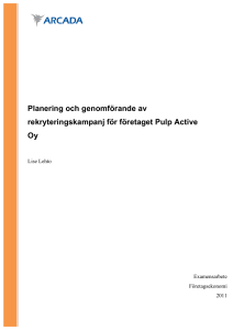 Planering och genomförande av rekryteringskampanj för