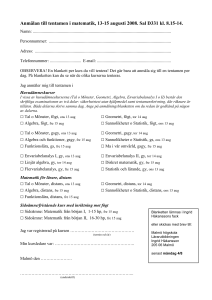 Anmälan till tentamen i matematik, augusti 2007