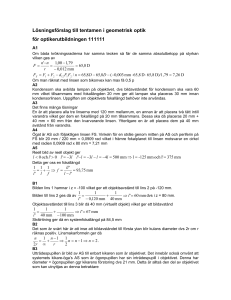 Lösningsförslag till tentamen i Geometrisk optik
