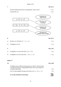 10 7. Max 0/1/1 Korrekt kombinerad ekvation och