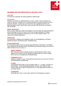 information om operation av mycös cysta