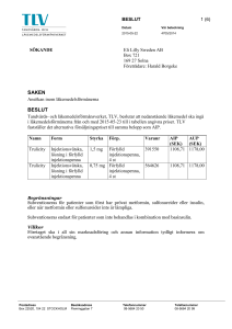 Trulicity ingår i högkostnadsskyddet med begränsning