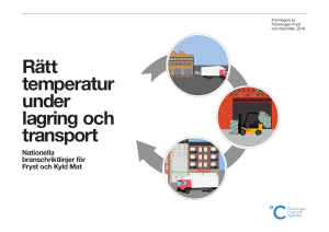 Rätt temperatur under lagring och transport