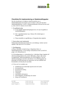Checklista för implementering av likabehandlingsplan 1. Nu