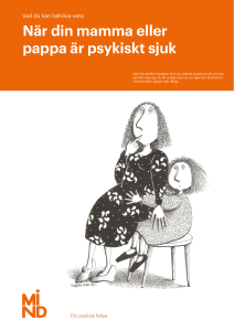 När din mamma eller pappa är psykiskt sjuk