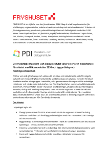 Det nystartade Pluralism-‐ och Dialoginstitutet söker en