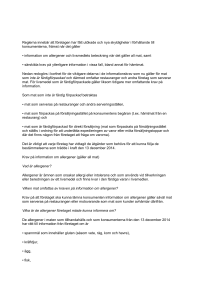 Reglerna innebär att företagen har fått utökade och nya