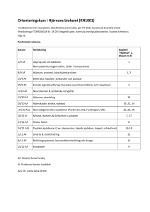 Orienteringskurs i Hjärnans biokemi (KN1001)