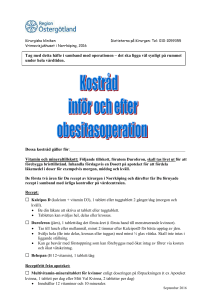 Tag med detta häfte i samband med operationen – det ska ligga väl