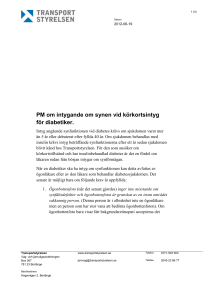 PM om intygande om synen vid körkortsintyg för diabetiker.