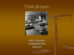 TIVA till barn på ögonoperation