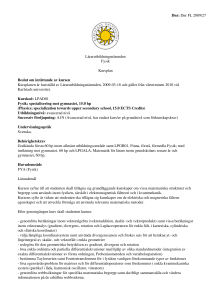 Dnr: Dnr FL 2009/27 Lärarutbildningsnämnden Fysik Kursplan