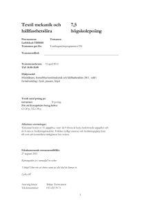 Textil mekanik och hållfasthetslära 7,5 högskolepoäng