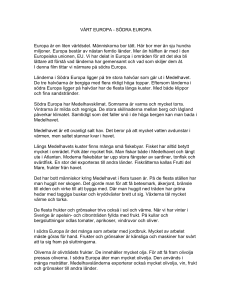 Vårt Europa - Södra Europa Svensk speakertext