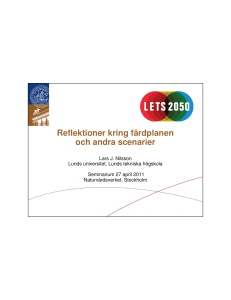 Reflektioner kring färdplanen och andra scenarier