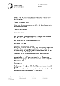 1(2) KOSTENHETEN Datum RUTIN FÖR AVLÄSNING OCH