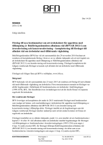 Förslag till nya bestämmelser om att årsbokslutet får upprättas med