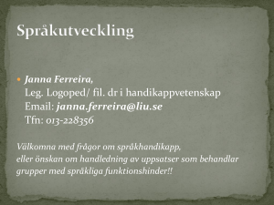 Leg. Logoped/ fil. dr i handikappvetenskap Email