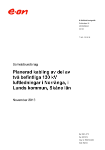 Planerad kabling av del av två befintliga 130 kV luftledningar i