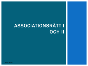 ASSOCIATIONSRÄTT I OCH II