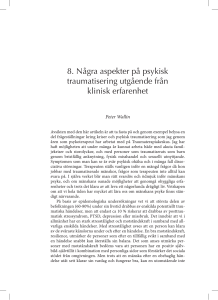 8. Några aspekter på psykisk traumatisering utgående från klinisk