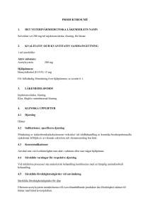PRODUKTRESUMÉ 1. DET VETERINÄRMEDICINSKA
