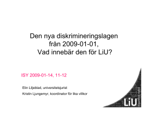Den nya diskrimineringslagen från 2009-01-01, Vad