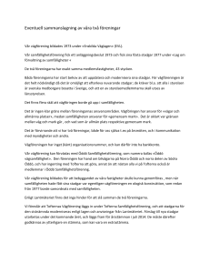 Eventuell sammanslagning av våra två föreningar Vår vägförening
