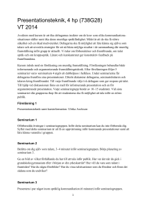Presentationsteknik, 4 hp