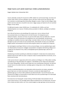 Höjd moms och sänkt skatt kan mildra arbetslösheten
