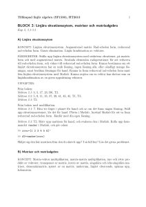 BLOCK 2: Linjära ekvationssytem, matriser och matrisalgebra