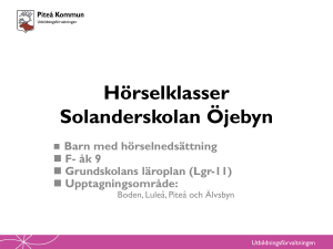 Hörselklasser Solanderskolan Öjebyn