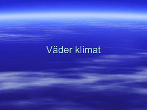 Väder klimat och växtlighet