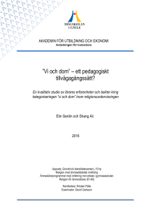 Vi och dom” – ett pedagogiskt tillvägagångssätt?