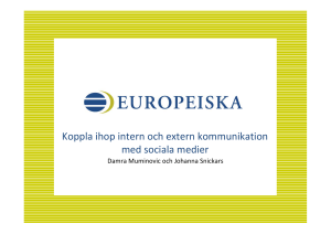 Koppla ihop intern och extern kommunikation med sociala