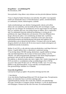 Drogeffekter – ett utbildningsPM Bo Edvardsson, 2004 Som