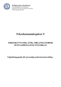 Yrkeskunnandespåret © YRKESKUNNANDE, ETIK