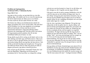 Predikan på Septuagesima, 16 februari 2014, i Vallentuna Kyrka Text