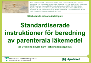 Standardiserade instruktioner för beredning av parenterala läkemedel