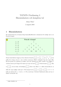 TATM79: Föreläsning 3 Binomialsatsen och komplexa tal
