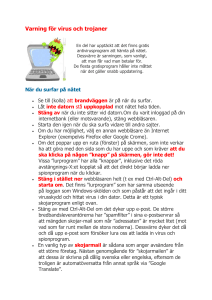 Varning för virus och trojaner