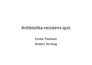 Antibiotika-resistens quiz