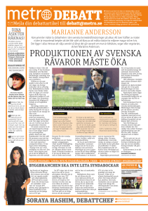 PRODUKTIONEN AV SVENSKA RÅVAROR MÅSTE ÖKA