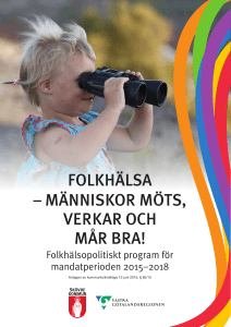 folkhälsa – människor möts, verkar och mår bra!