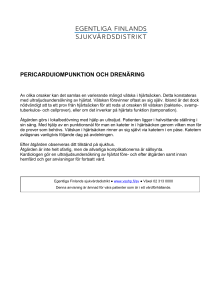 pericarduiompunktion och drenäring - Hoito