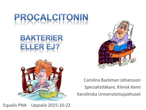 Procalcitonin bakterier eller ej?