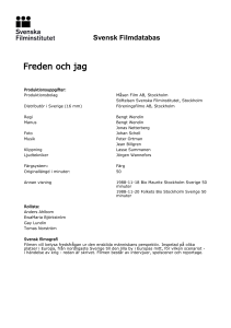 Svensk Filmdatabas - Freden och jag
