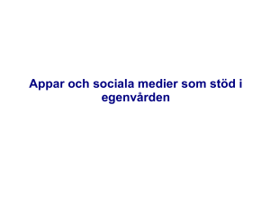 Appar och sociala medier som stöd i egenvården